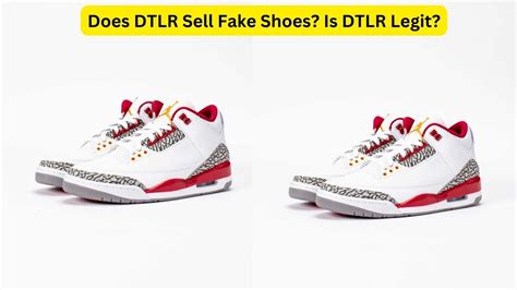 does dtlr sell fake shoes|is dtlr a legit site.